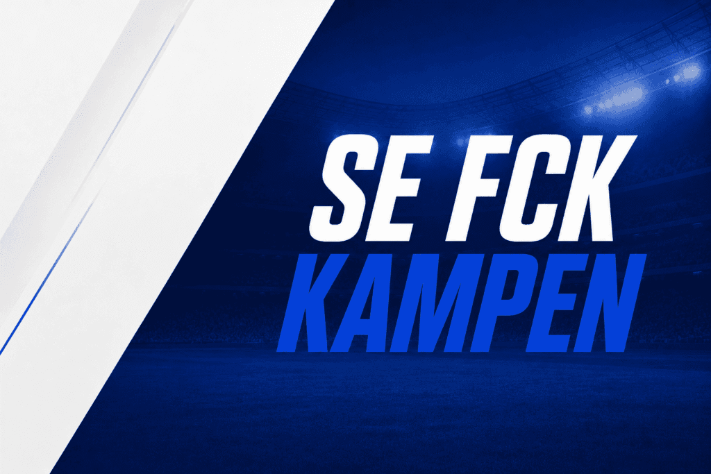 fck kamp i dag