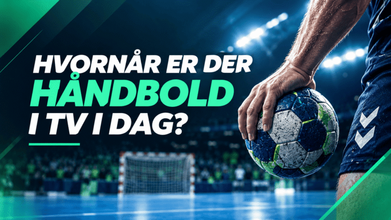 Hvornår er der håndbold i TV i dag